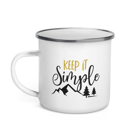 "Keep it Simple" Camping Enamel Mug "Keep it Simple" Camping Enamel Mug