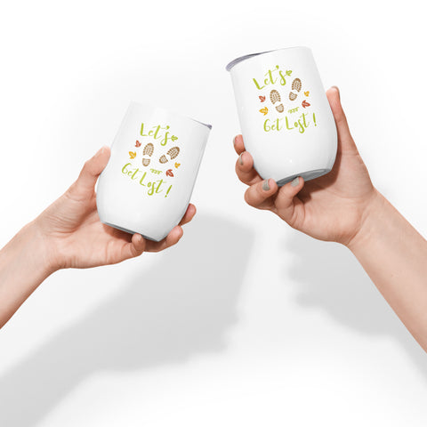 "Let's get lost" wine tumbler "Let's get lost" wine tumbler