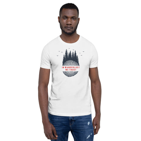 In Wanderlust We Trust Short-Sleeve Unisex T-Shirt